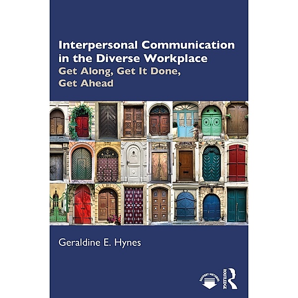 Interpersonal Communication in the Diverse Workplace, Geraldine Hynes
