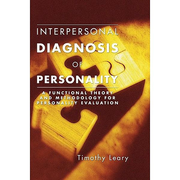 Interpersonal Diagnosis of Personality, Timothy Leary