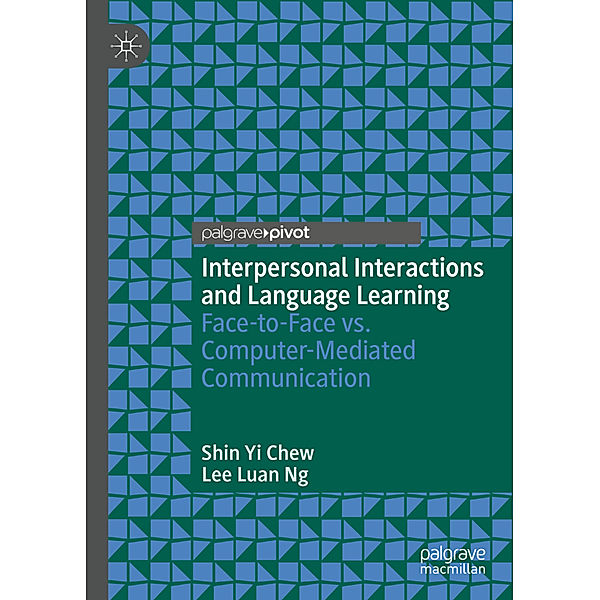 Interpersonal Interactions and Language Learning, Shin Yi Chew, Lee Luan Ng