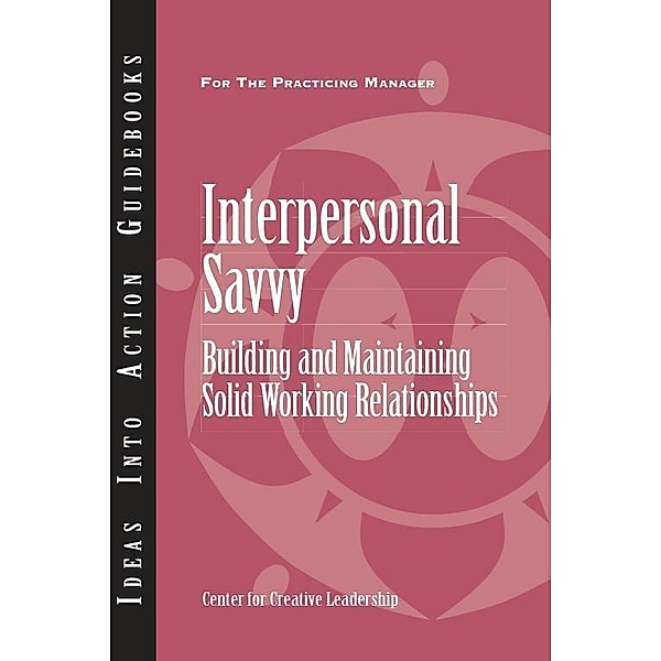 Interpersonal Savvy, Center for Creative Leadership (CCL)