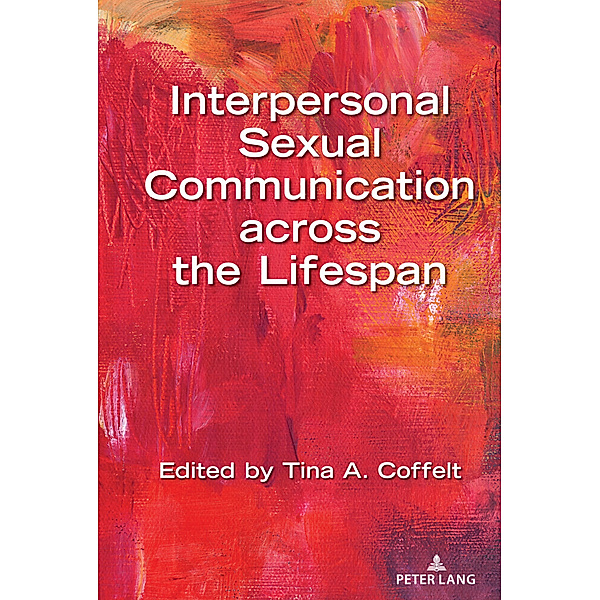 Interpersonal Sexual Communication across the Lifespan