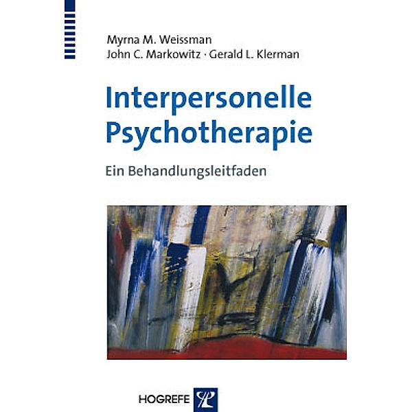 Interpersonelle Psychotherapie, Myrna M. Weissman, John C. Markowitz, Gerald L. Klerman