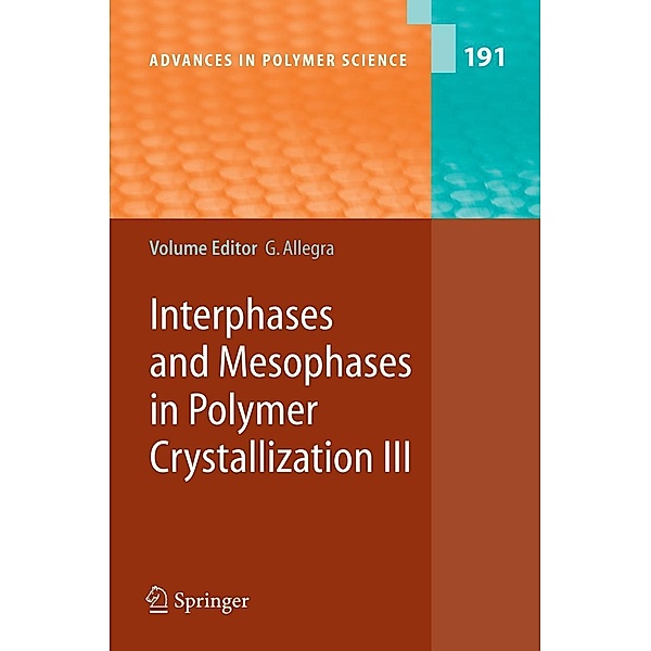 Interphases and Mesophases in Polymer Crystallization III