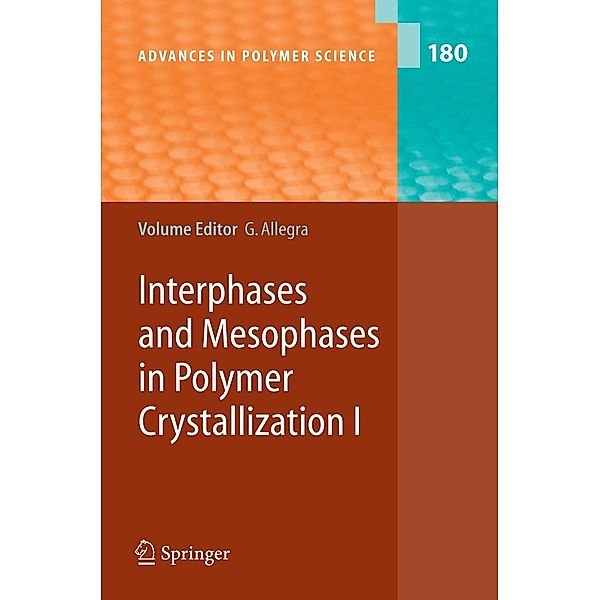 Interphases and Mesophases in Polymer Crystallization I