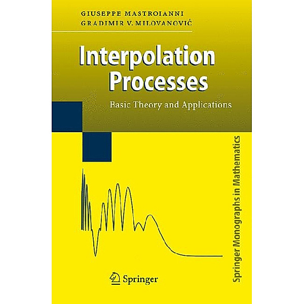 Interpolation Processes, Giuseppe Mastroianni, Gradimir Milovanovic