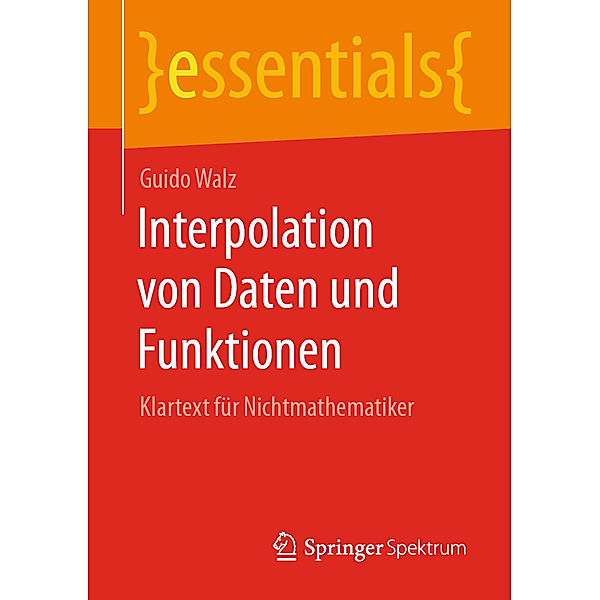 Interpolation von Daten und Funktionen, Guido Walz