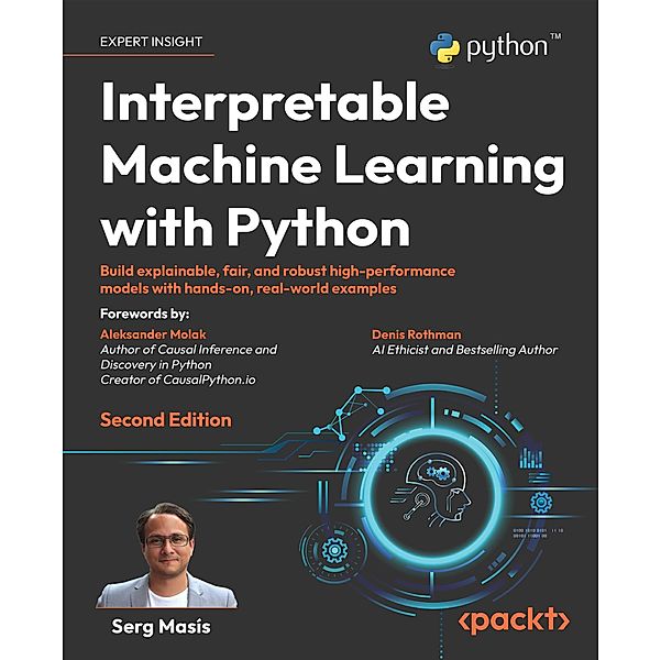 Interpretable Machine Learning with Python, Serg Masís