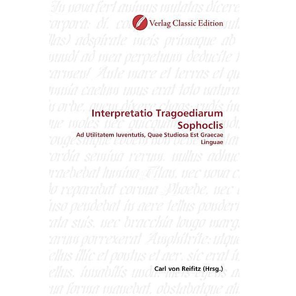 Interpretatio Tragoediarum Sophoclis