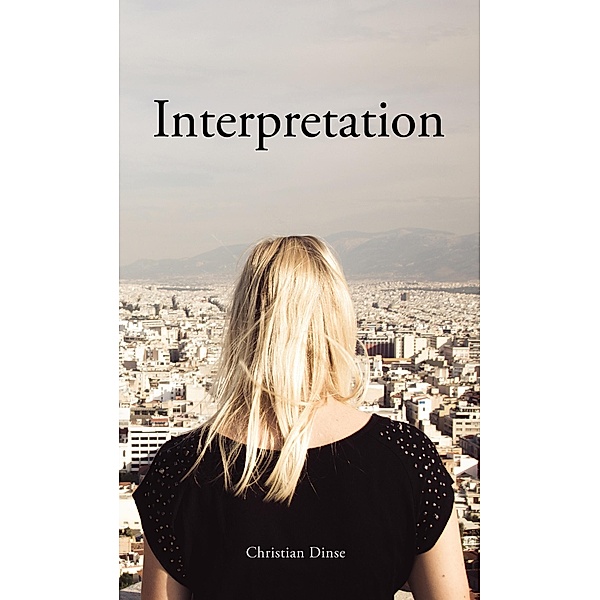 Interpretation, Christian Dinse