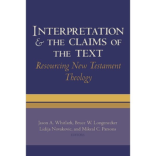 Interpretation and the Claims of the Text