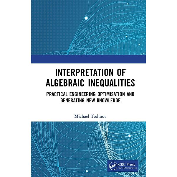 Interpretation of Algebraic Inequalities, Michael Todinov