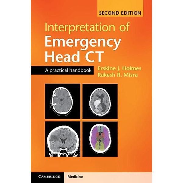 Interpretation of Emergency Head CT, Erskine J. Holmes