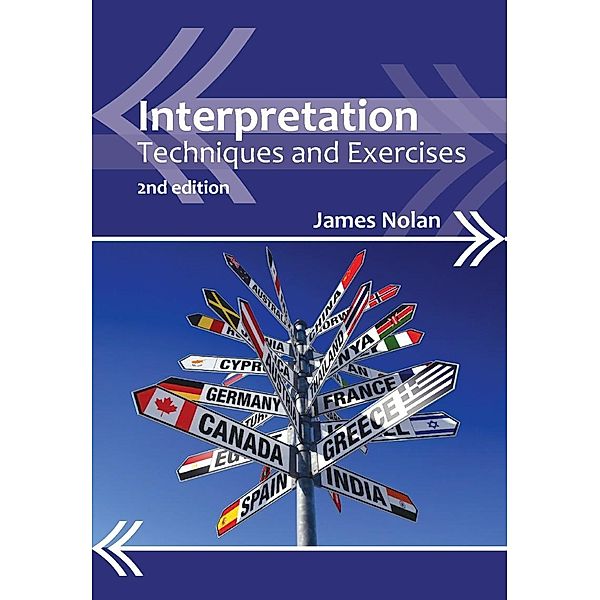 Interpretation / Professional Interpreting in the Real World Bd.4, James Nolan