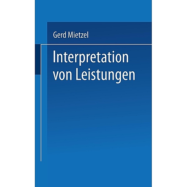 Interpretation von Leistungen, Gerd Mietzel