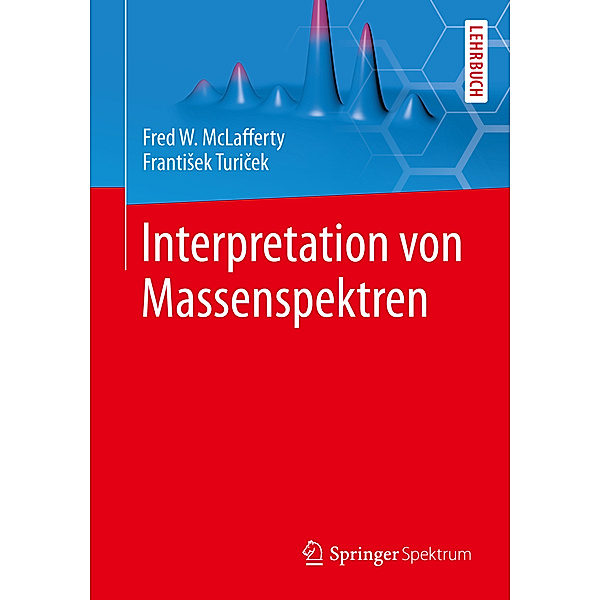 Interpretation von Massenspektren, Fred W. McLafferty, Frantisek Turecek