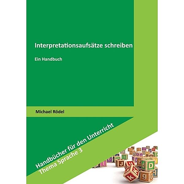 Interpretationsaufsätze schreiben, Michael Rödel