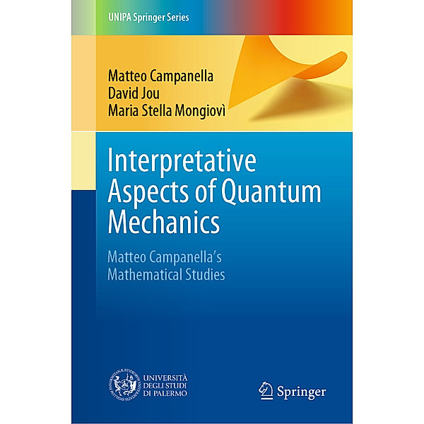 Interpretative Aspects of Quantum Mechanics, Matteo Campanella, David Jou, Maria Stella Mongiovì