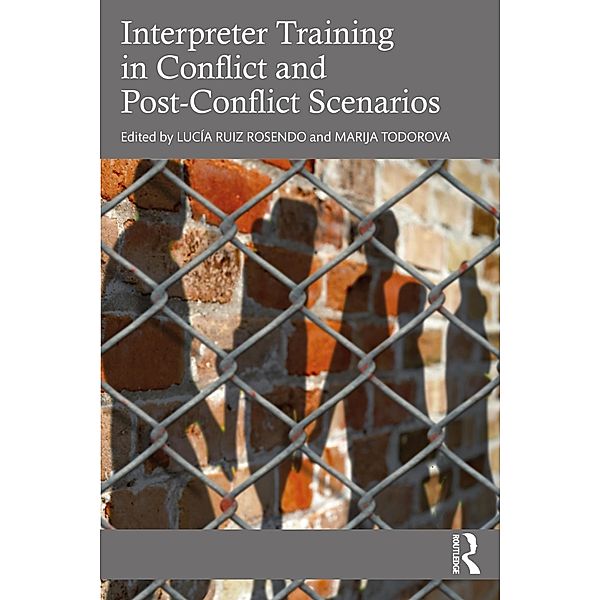 Interpreter Training in Conflict and Post-Conflict Scenarios