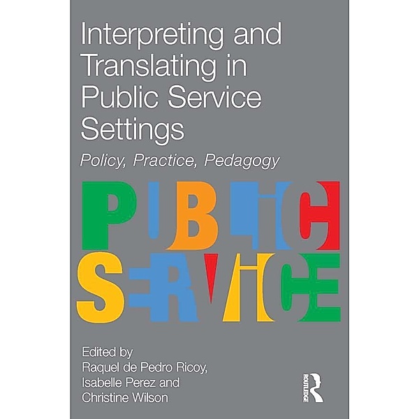 Interpreting and Translating in Public Service Settings