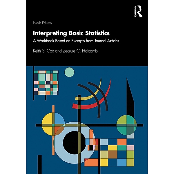 Interpreting Basic Statistics, Keith S. Cox, Zealure C. Holcomb