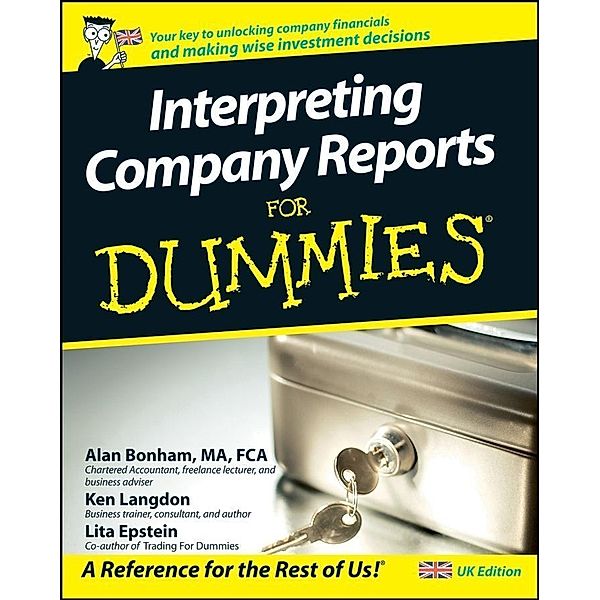 Interpreting Company Reports For Dummies, Ken Langdon, Alan Bonham, Lita Epstein