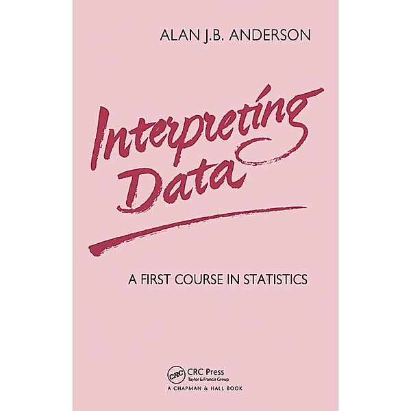 Interpreting Data, A J B Anderson