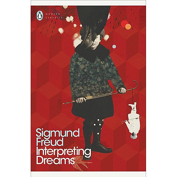 Interpreting Dreams / Penguin Modern Classics, Sigmund Freud