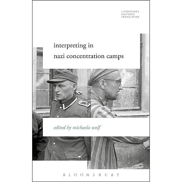 Interpreting in Nazi Concentration Camps