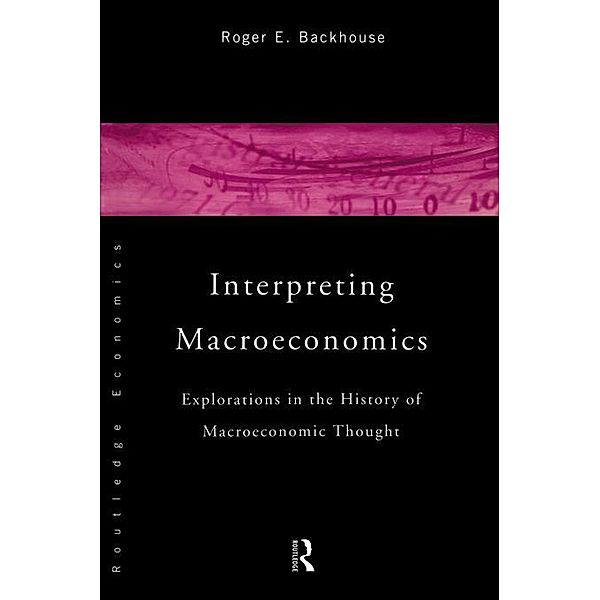 Interpreting Macroeconomics, Roger E. Backhouse