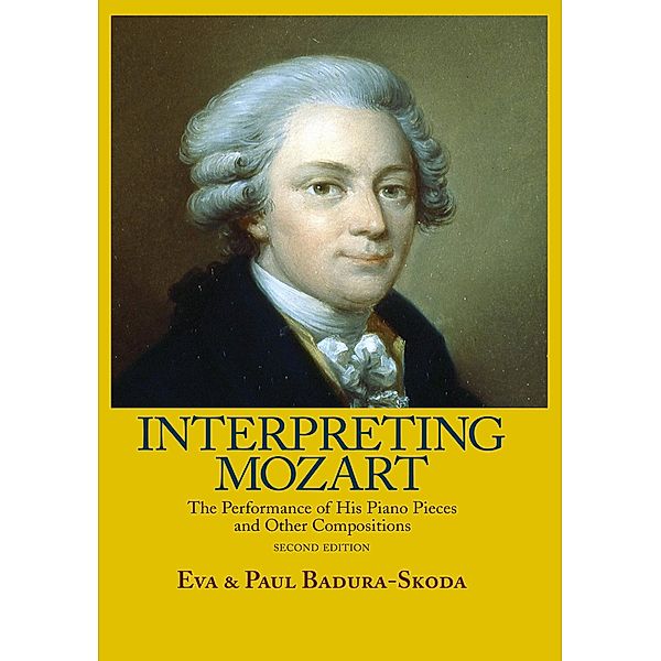 Interpreting Mozart, Eva Badura-Skoda, Paul Badura-Skoda