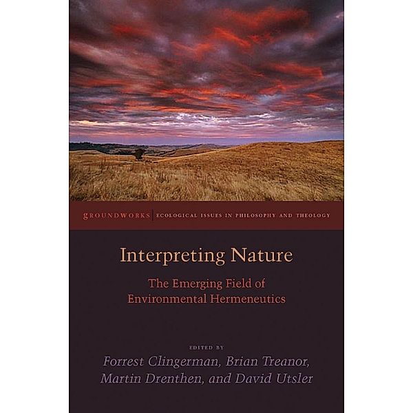 Interpreting Nature, Martin Drenthen, David Utsler, Brian Treanor
