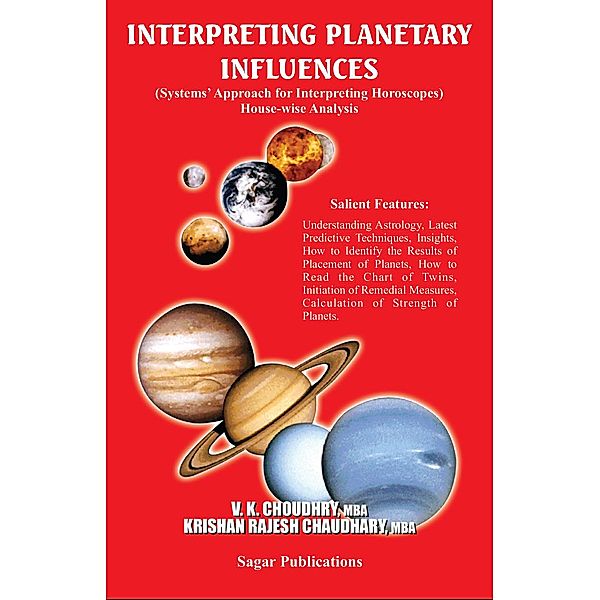 Interpreting Planetary Influences, V. K. Choudhry