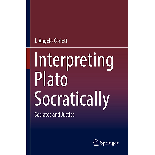 Interpreting Plato Socratically, J. Angelo Corlett