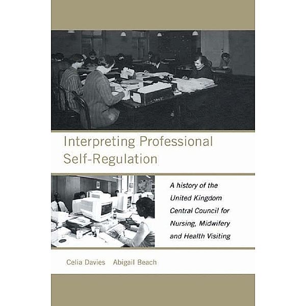 Interpreting Professional Self-Regulation, Abigail Beach, Celia Davies