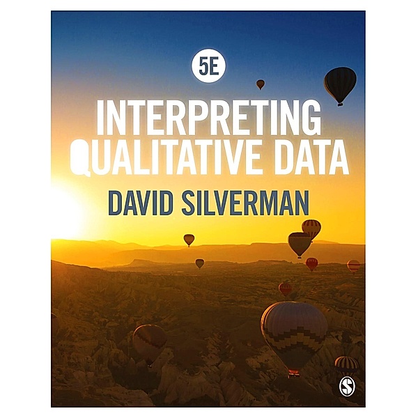 Interpreting Qualitative Data, David Silverman