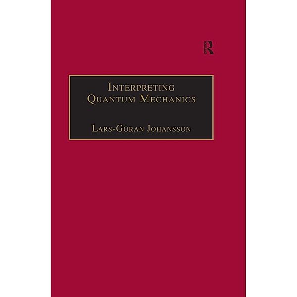 Interpreting Quantum Mechanics, Lars-Göran Johansson