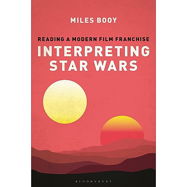 Interpreting Star Wars, Miles Booy