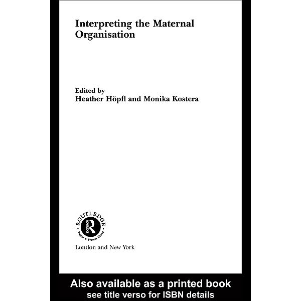 Interpreting the Maternal Organization