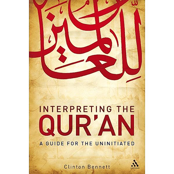 Interpreting the Qur'an, Clinton Bennett