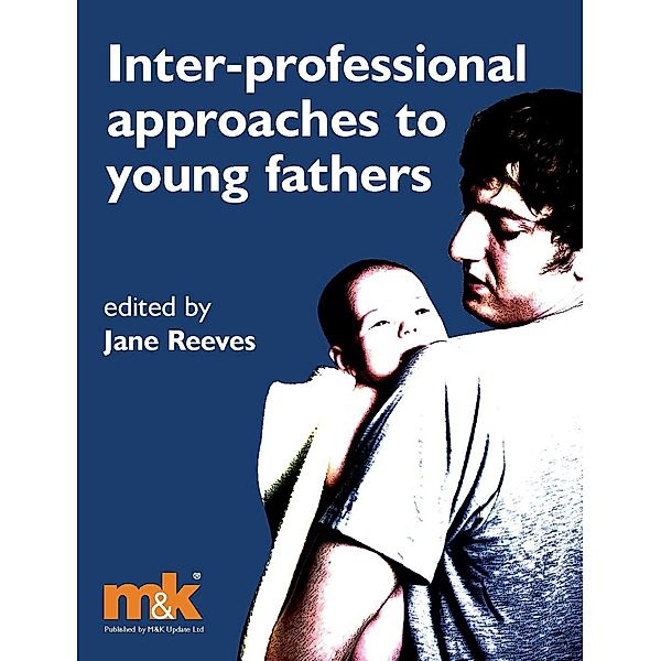 Interprofessional Approaches to Young Fathers