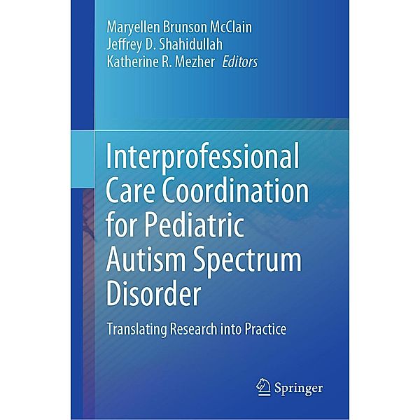 Interprofessional Care Coordination for Pediatric Autism Spectrum Disorder