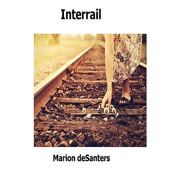 Interrail, Marion Desanters