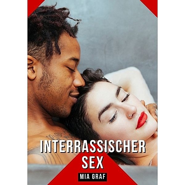 Interrassischer Sex, Mia Graf