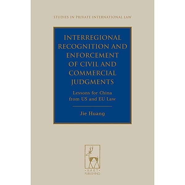 Interregional Recognition and Enforcement of Civil and Commercial Judgments, Jie (Jeanne) Huang