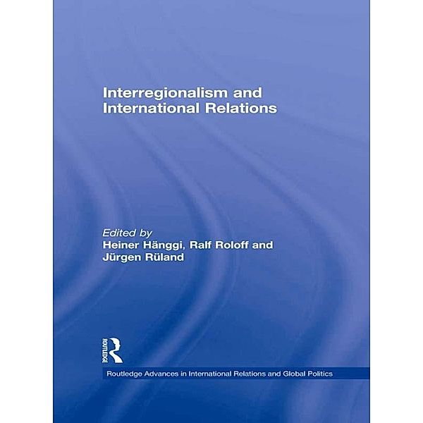 Interregionalism and International Relations