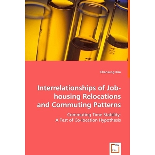 Interrelationships of Job-housing Relocations and Commuting Patterns, Chansung Kim