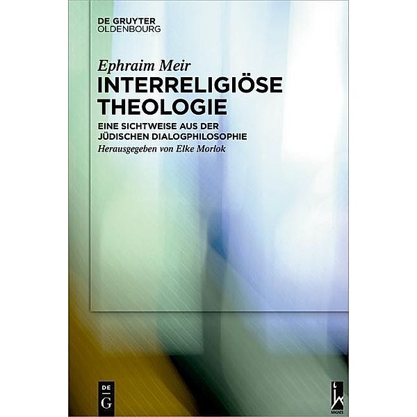 Interreligiöse Theologie / Jahrbuch des Dokumentationsarchivs des österreichischen Widerstandes, Ephraim Meir