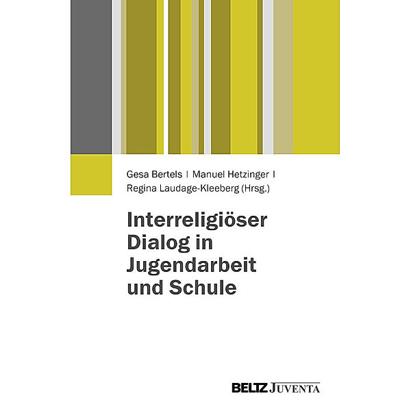 Interreligiöser Dialog in Jugendarbeit und Schule