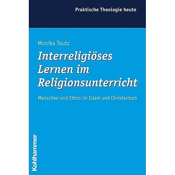 Interreligiöses Lernen im Religionsunterricht, Monika Tautz