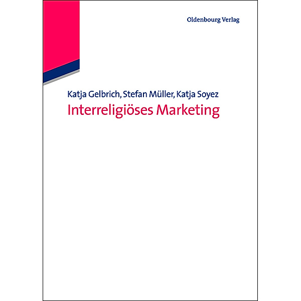 Interreligiöses Marketing, Katja Gelbrich, Stefan Müller